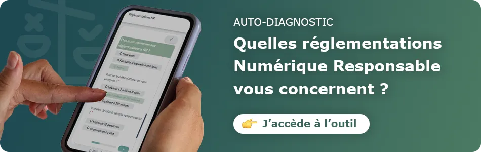 Aller sur la page d'accès à l'outil d'auto-diagnostic de conformité des réglementations numérique responsable