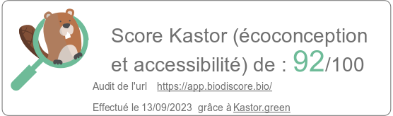 Score Kastor (écoconception et accessibilité) de : 92/100 pour l'url https://app.biodiscore.bio/ effectué le 13/09/2023 grâce à Kastor.green